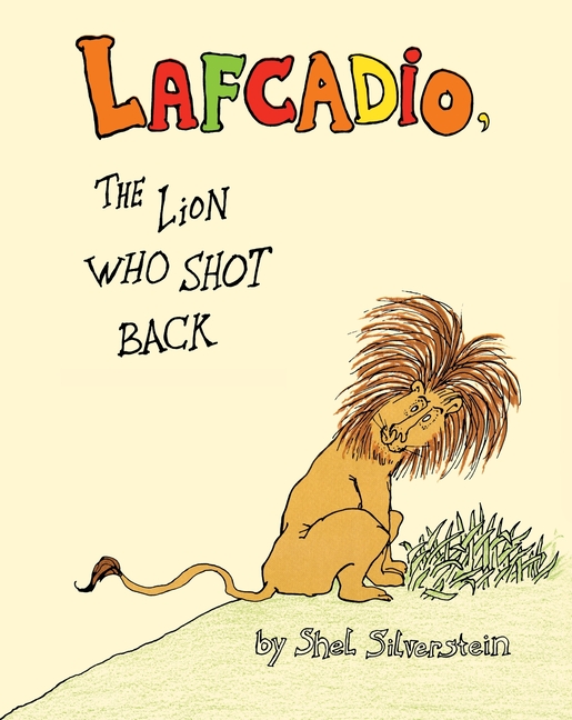 Lafcadio: The Lion Who Shot Back