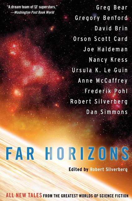 Far Horizons: All New Tales from the Greatest Worlds of Science Fiction