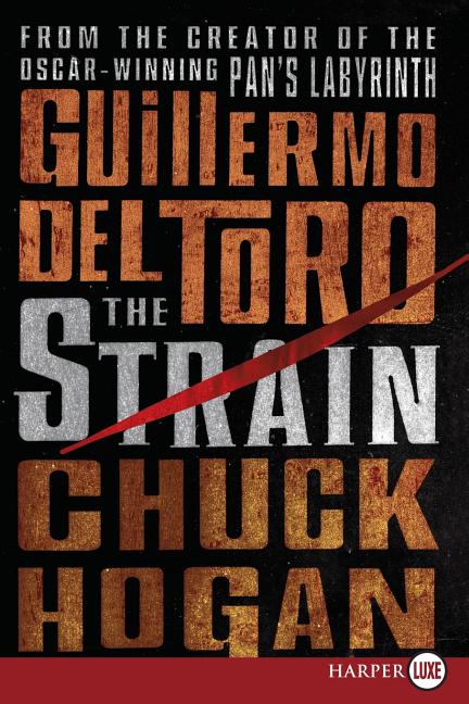 Strain: Book One of the Strain Trilogy