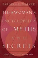 Woman's Encyclopedia of Myths and Secrets