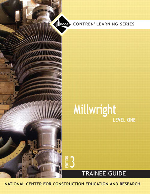 Millwright Trainee Guide, Level 1 (Revised)