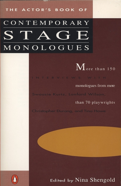 Actor's Book of Contemporary Stage Monologues: More Than 150 Monologues from More Than 70 Playwright