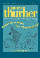 People Have More Fun Than Anybody  A Centennial Celebration Of Drawings And Writings By James Thurb