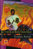 Let The Dead Bury Their Dead  Harvest American Writing Series