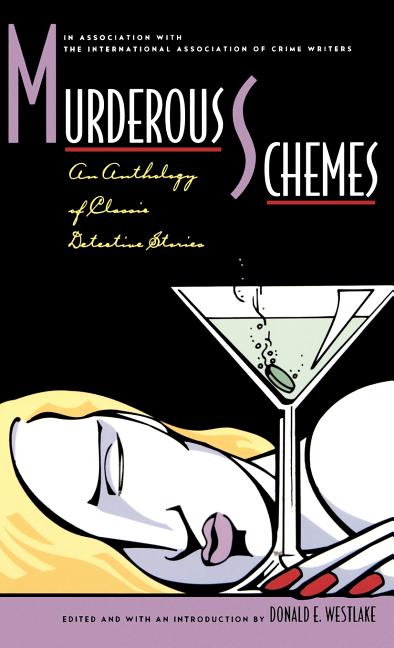 Murderous Schemes: An Anthology of Classic Detective Stories