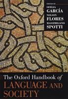 Oxford Handbook of Language and Society