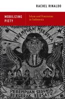 Mobilizing Piety  Islam and Feminism in Indonesia