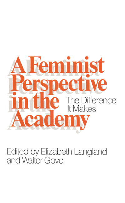 Feminist Perspective in the Academy: The Difference It Makes