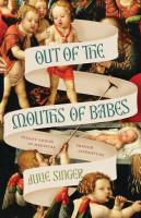 Out of the Mouths of Babes  Infant Voices in Medieval French Literature
