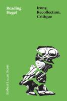 Reading Hegel  Irony  Recollection  Critique  Thinking Literature