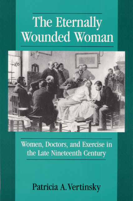 Eternally Wounded Woman: Women, Doctors, and Exercise in the Lat