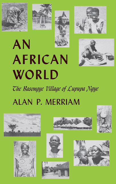 African World: The Basongye Village of Lupupa Ngye