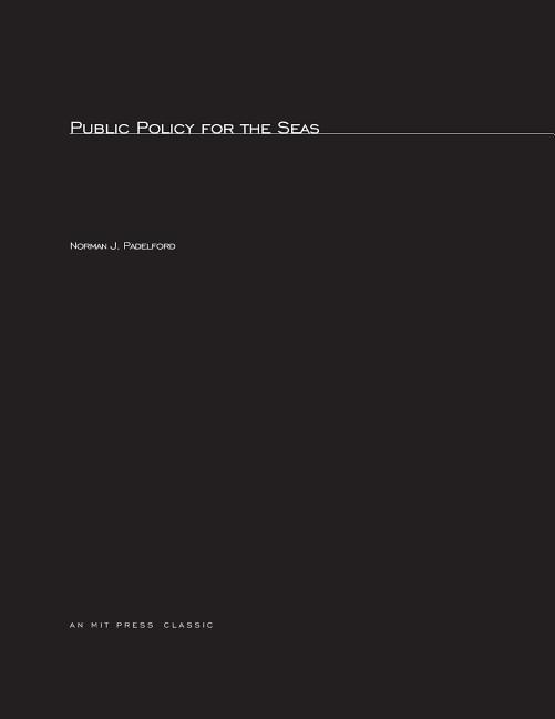 Public Policy For The Seas, revised edition (Revised)