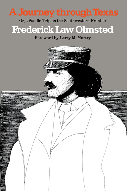 Journey Through Texas; Or, a Saddle-Trip on the Southwestern Frontier