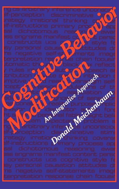 Cognitive-Behavior Modification: An Integrative Approach (1977)