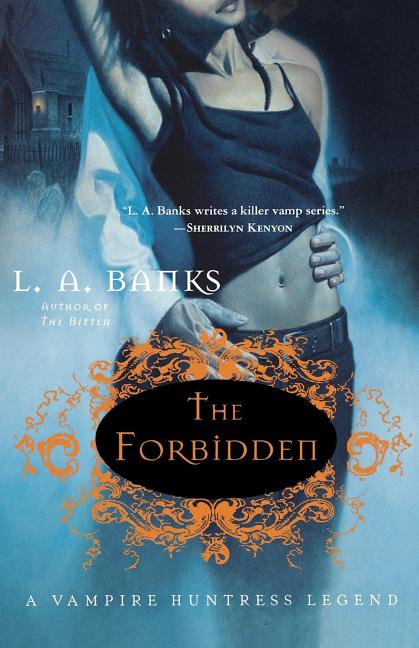 Forbidden: A Vampire Huntress Legend
