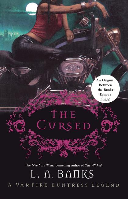 Cursed: A Vampire Huntress Legend