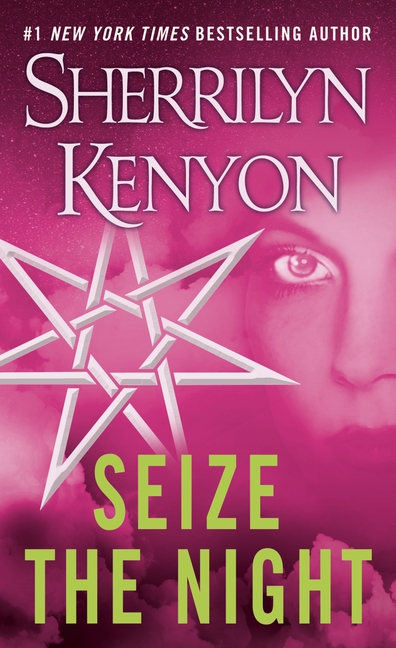 Seize the Night: A Dark-Hunter Novel