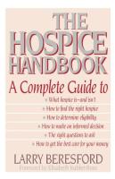 The Hospice Handbook  A Complete Guide