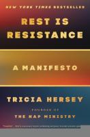 Rest Is Resistance  A Manifesto  Rest Is Resistance  1