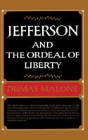 Jefferson and the Ordeal of Liberty - Volume III