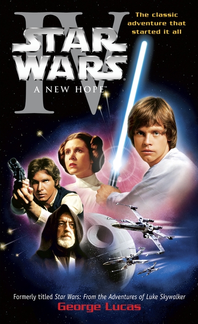 New Hope: Star Wars: Episode IV