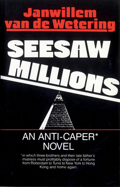 Seesaw Millions: An Anti-Caper Novel