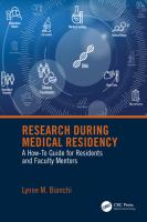 Research During Medical Residency  A How to Guide for Residents and Faculty Mentors