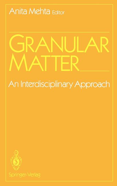 Granular Matter: An Interdisciplinary Approach (1994)