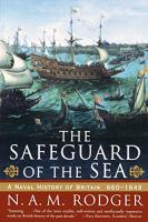 Safeguard of the Sea: A Naval History of Britain: 660-1649