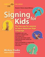 Signing for Kids  Expanded Edition