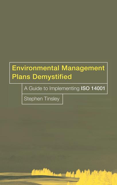 Environmental Management Plans Demystified: A Guide to Iso14001