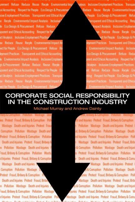 Corporate Social Responsibility in the Construction Industry
