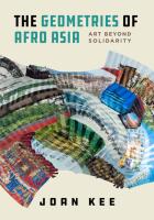 The Geometries of Afro Asia  Art beyond Solidarity