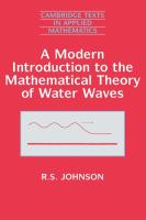 A Modern Introduction to the Mathematical Theory of Water Waves  Cambridge Texts in Applied Mathema