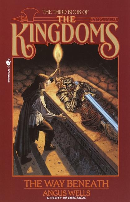 Way Beneath: Kingdoms, Book 3