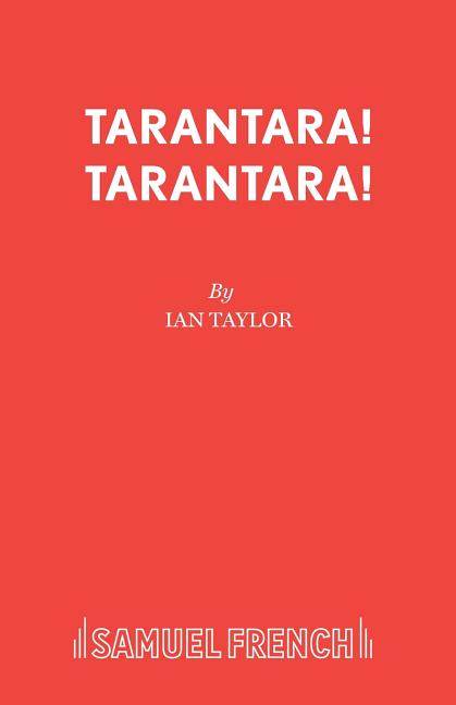 Tarantara! Tarantara!