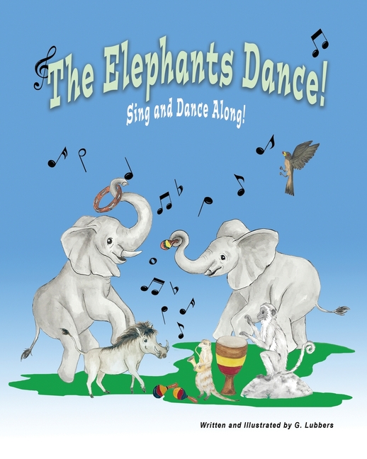Elephants Dance!: Sing and Dance Along
