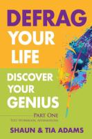 Defrag Your Life, Discover Your Genius
