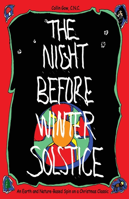 Night Before Winter Solstice: An Earth and Nature-Based Spin on a Christmas Classic