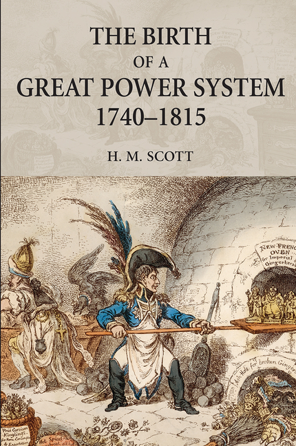 Birth of a Great Power System, 1740-1815