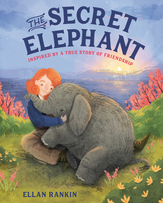 Secret Elephant: Inspired by a True Story of Friendship