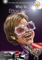 Who Is Elton John   Who Was