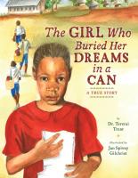 Girl Who Buried Her Dreams in a Can: A True Story