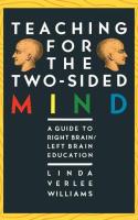 Teaching for the Two Sided Mind  A Guide to Right Brain  Left Brain Education  Touchstone Books  Pa