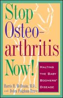 Stop Osteoarthritis Now  Halting the Baby Boomers  Disease