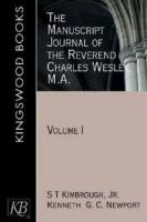 Manuscript Journal of the Reverend Charles Wesley, M.A.: Volume 1