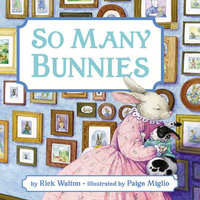 So Many Bunnies: A Bedtime ABC and Counting Book: An Easter and Springtime Book for Kids