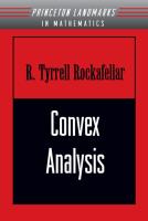 Convex Analysis  Princeton Landmarks in Mathematics and Physics