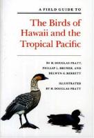 Field Guide to the Birds of Hawaii and the Tropical Pacific
